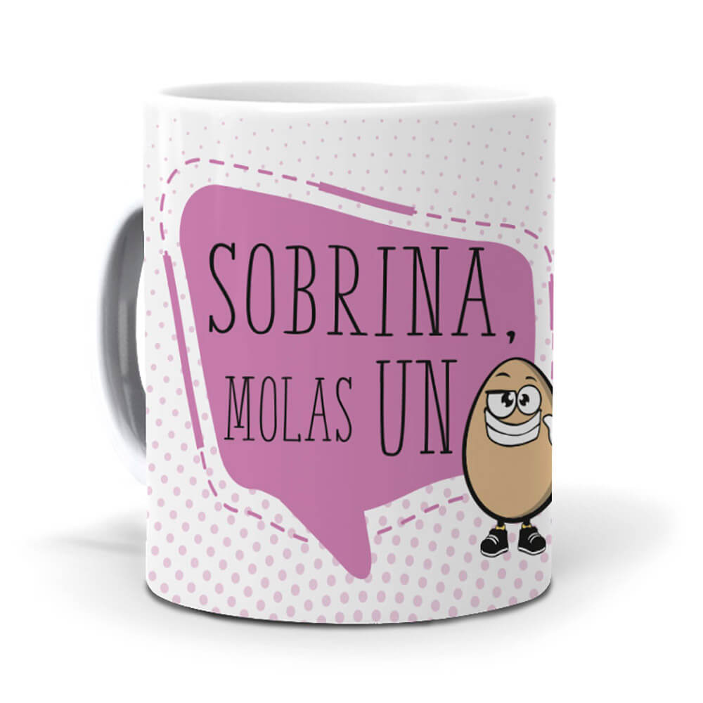Taza Sobrina molas un huevo