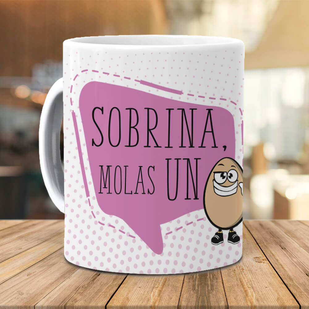 Taza Sobrina molas un huevo