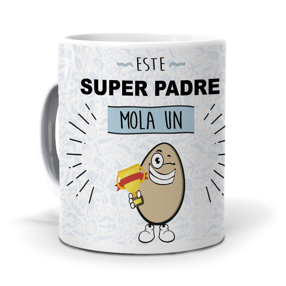 Taza Este super Padre mola un huevo