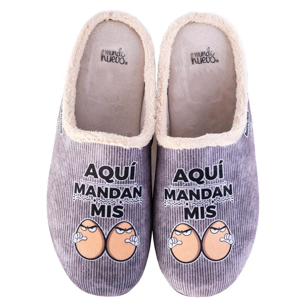 Zapatillas de casa - AQUÍ MANDAN MIS HUEVOS